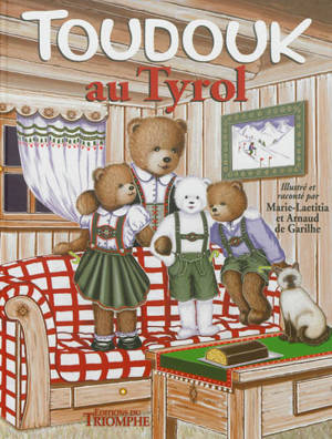 Toudouk. Vol. 1. Toudouk au Tyrol