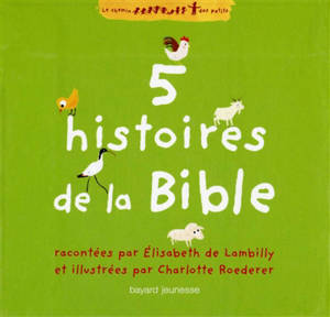 5 histoires de la Bible