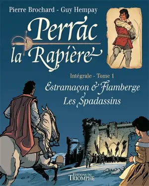 Perrac la Rapière : intégrale. Vol. 1