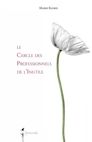 Le cercle des professionnels de l'inutile