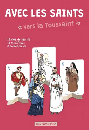 Avec les saints vers la Toussaint