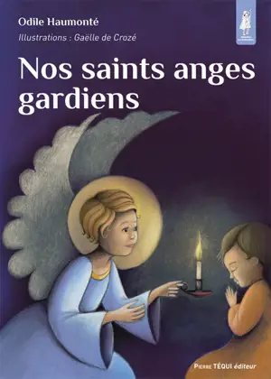 Nos saints anges gardiens