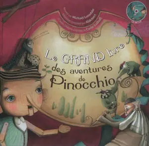 Le grand livre des aventures de Pinocchio