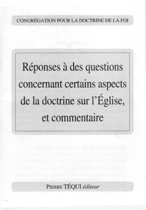 Réponses à des questions concernant certains aspects de la doctrine sur l'Eglise