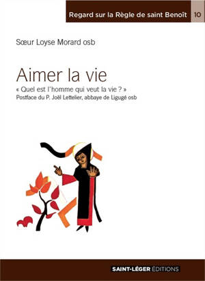 Aimer la vie : quel est l'homme qui veut la vie ?