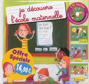 Je découvre l'école maternelle