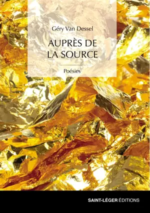 Auprès de la source : poésies