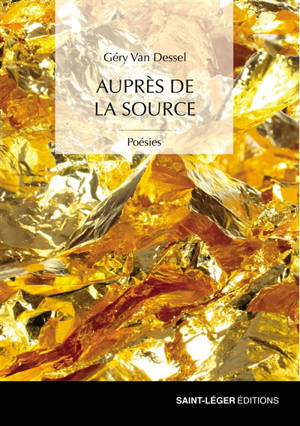 Auprès de la source : poésies