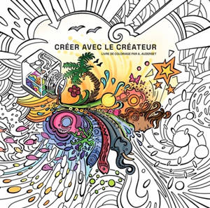 Créer avec le créateur : livre de coloriage