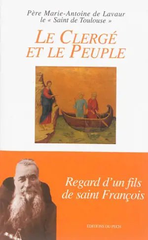 Le clergé et le peuple : regard d'un fils de saint François