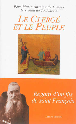 Le clergé et le peuple : regard d'un fils de saint François