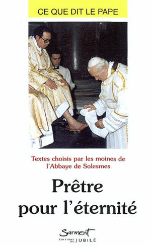 Prêtre pour l'éternité
