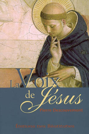 La voix de Jésus : prête l'oreille au murmure de sa voix