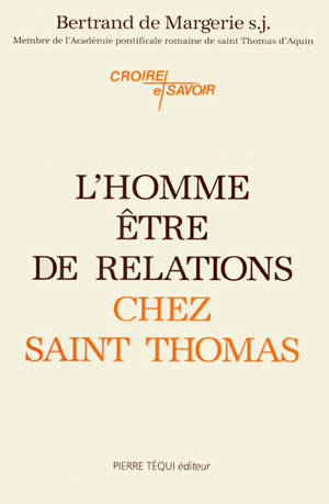 L'homme, être de relations chez saint Thomas