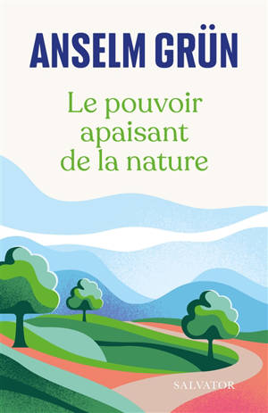 Le pouvoir apaisant de la nature