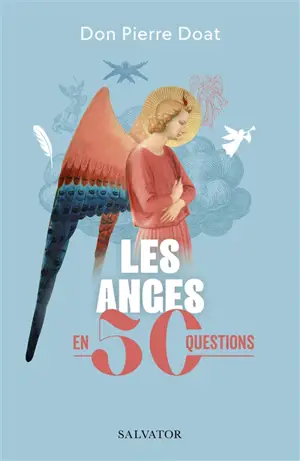 Les anges en 50 questions