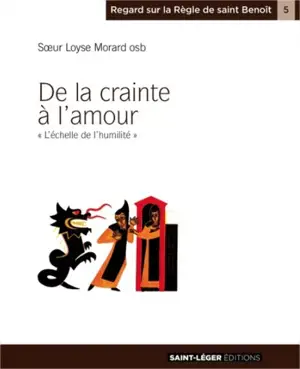 De la crainte à l'amour : l'échelle de l'humilité