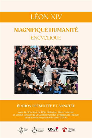 Magnifique humanité : encyclique