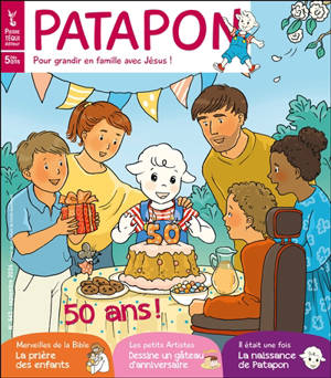 Patapon : mensuel catholique des enfants dès 5 ans, n° 542. 50 ans !