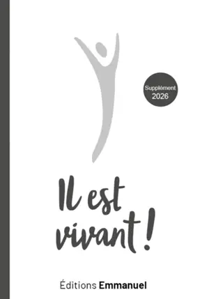 Il est vivant ! : supplément 2026