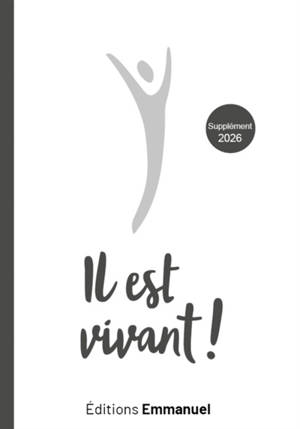 Il est vivant ! : supplément 2026