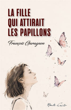 La fille qui attirait les papillons