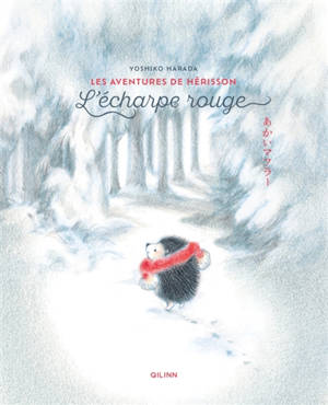 Les aventures de Hérisson. L'écharpe rouge