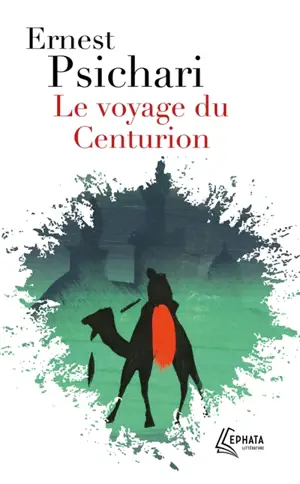 Le voyage du centurion