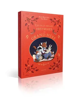 Les plus belles histoires de grand-mère