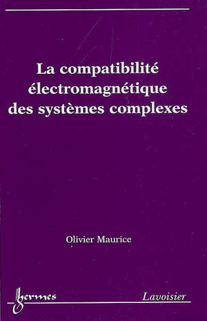 La compatibilité électromagnétique des systèmes complexes