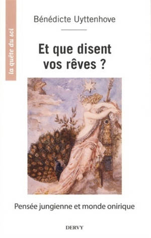 Et que disent vos rêves ? : pensée jungienne et monde onirique
