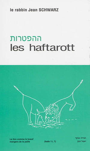 Les haftarott : morceaux choisis des livres des Prophètes