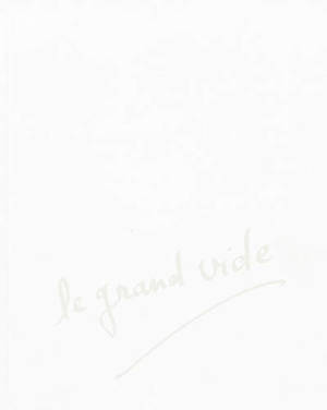 Le grand vide
