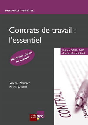 Contrats de travail : l'essentiel : nouveaux délais de préavis
