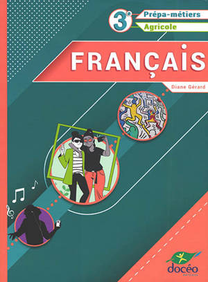 Français 3e prépa-métiers, agricole