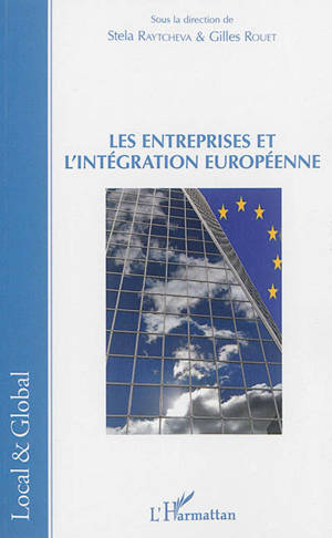 Les entreprises et l'intégration européenne