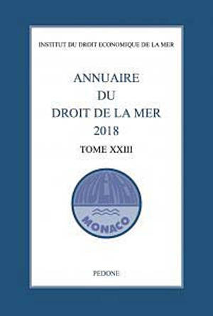 Annuaire du droit de la mer. Vol. 23. Annuaire du droit de la mer 2018