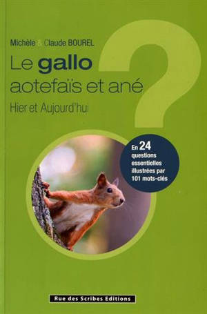 Le gallo aotefaïs et ané : hier et aujourd'hui
