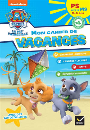 Mon cahier de vacances Pat' Patrouille PS vers la MS, 3-4 ans