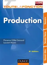 Toute la fonction production : savoirs, savoir-faire, savoir-être