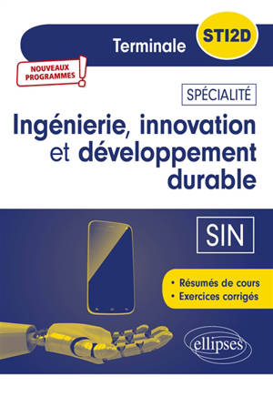 Ingénierie, innovation et développement durable, SIN, terminale STI2D : nouveaux programmes