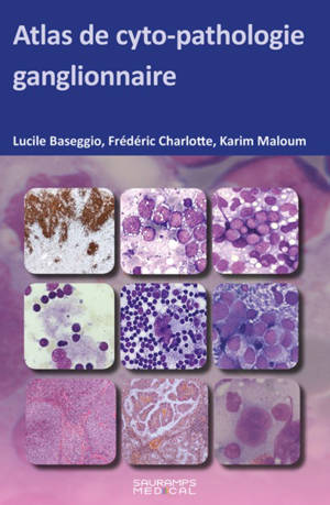 Atlas de cyto-pathologie ganglionnaire