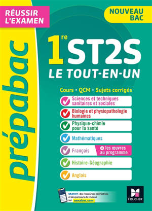 1re ST2S : le tout-en-un, cours, QCM, sujets corrigés : nouveau bac