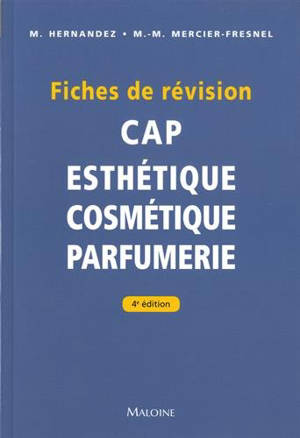 CAP esthétique cosmétique parfumerie : fiches de révision