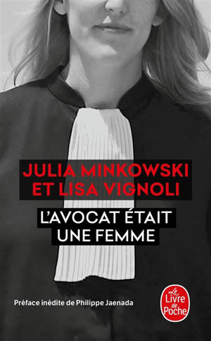 L'avocat était une femme : le procès de leur vie