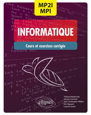 Informatique MP2I, MPI : cours et exercices corrigés