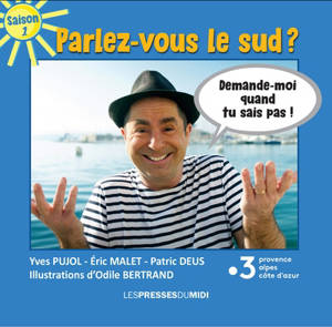 Parlez-vous le sud ?. Vol. 1