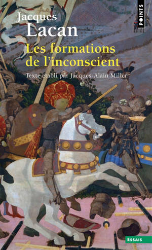 Le séminaire. Vol. 5. Les formations de l'inconscient