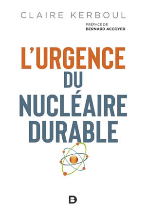 L'urgence du nucléaire durable