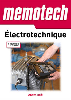 Mémotech électrotechnique : bac technologiques, bac professionnels, BTS électrotechnique, DUT génie électrique, écoles d'ingénieurs
